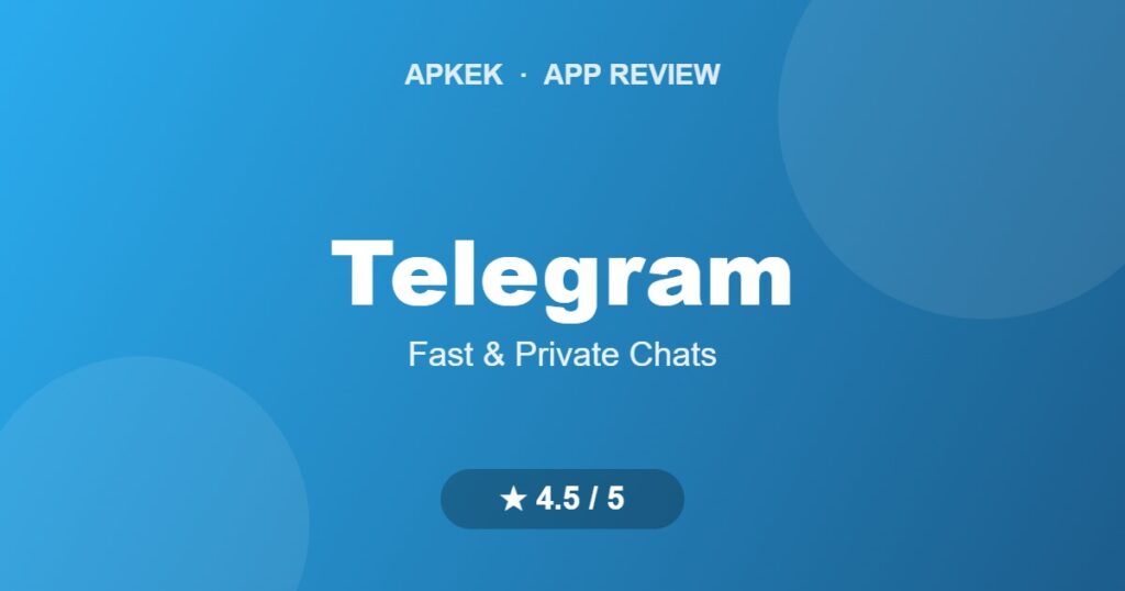 Telegram review on Apkek (Apkek Org)