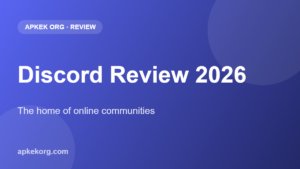 Discord review 2026 on Apkek (Apkek Org)