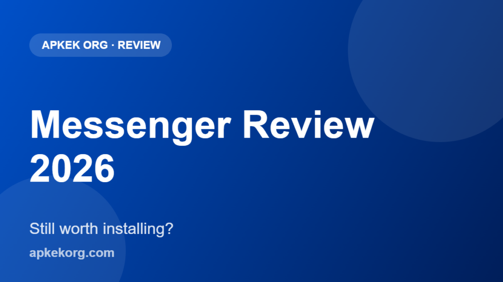 Facebook Messenger review 2026 on Apkek (Apkek Org)