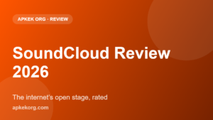 SoundCloud review 2026 on Apkek (Apkek Org)