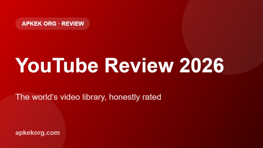 YouTube app review 2026 on Apkek (Apkek Org)