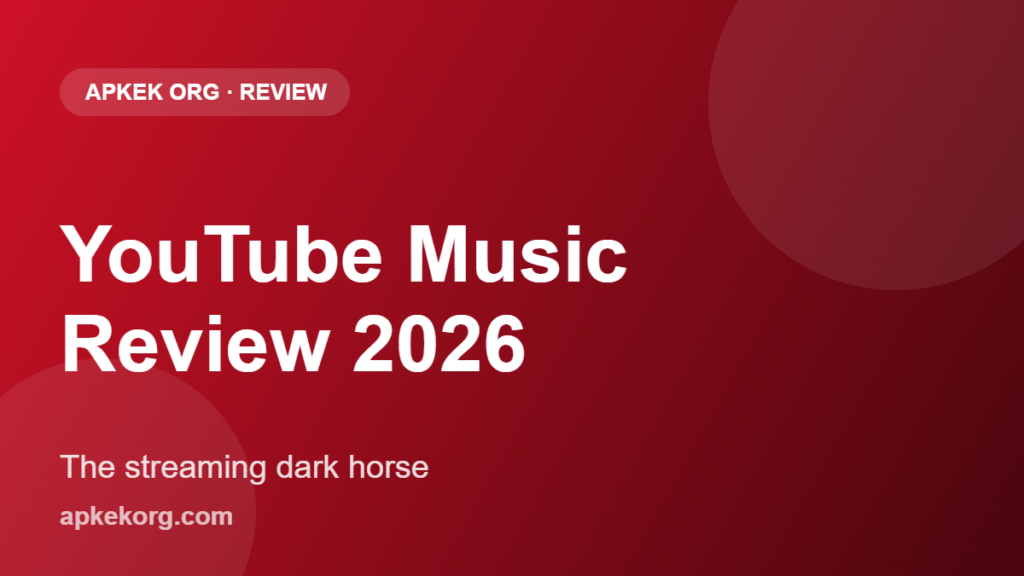 YouTube Music review 2026 on Apkek (Apkek Org)